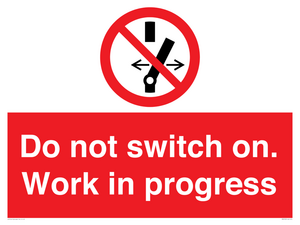 Do not switch on. Work in progress